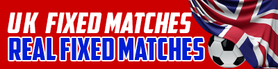 uk fixed matches